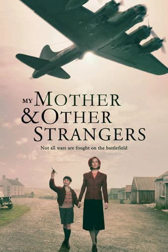 Poster de My Mother and Other Strangers