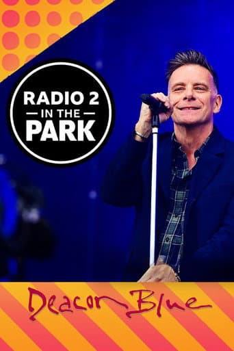 Poster de Deacon Blue: Radio 2 in the Park