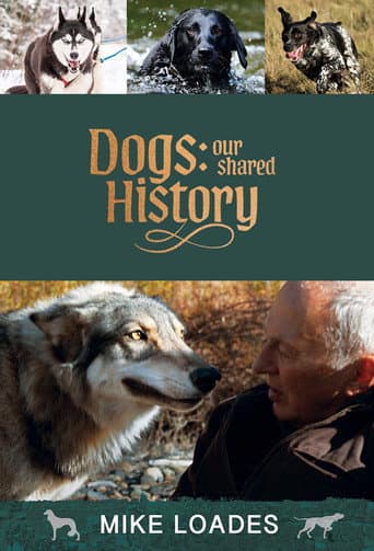 Poster de Dogs: Our Shared History