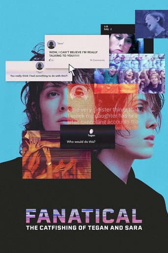 Poster de Fanatical: The Catfishing of Tegan and Sara