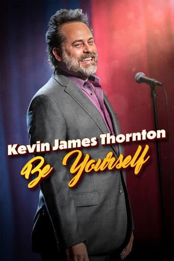 Poster de Kevin James Thornton: Be Yourself
