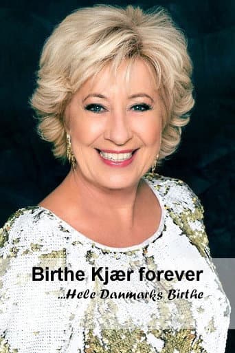 Poster de Birthe Kjær forever: Hele Danmarks Birthe
