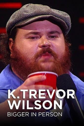 Poster de K. Trevor Wilson: Bigger in Person