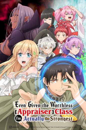 Poster de Even Given the Worthless "Appraiser" Class, I'm Actually the Strongest