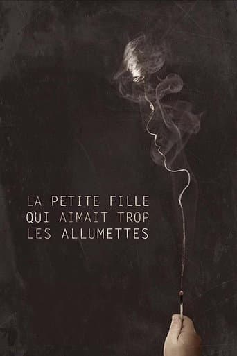 Poster de La Petite fille qui aimait trop les allumettes