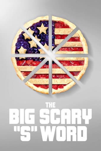 Poster de The Big Scary “S” Word