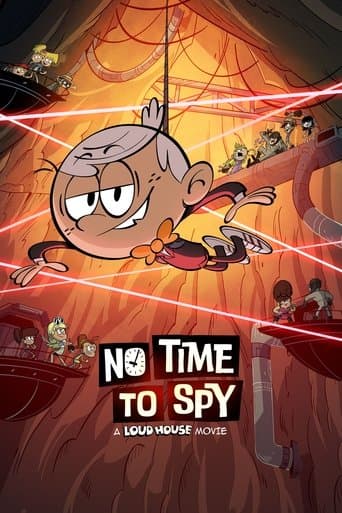 Poster de No Time to Spy: A Loud House Movie