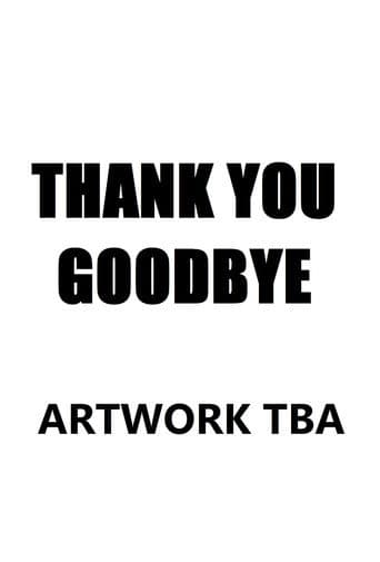 Poster de Thank You, Goodbye