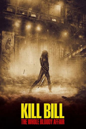 Poster de Kill Bill: The Whole Bloody Affair