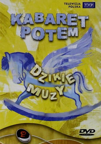 Poster de Kabaret Potem - Dzikie muzy
