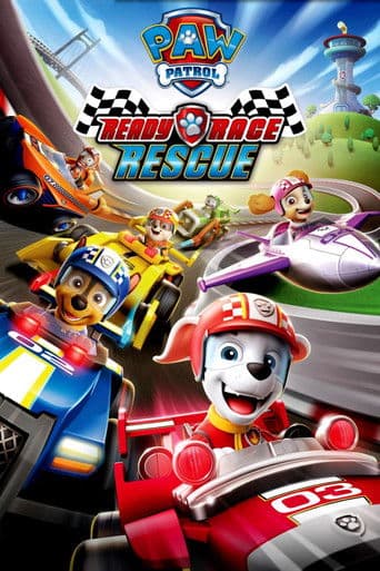 Poster de PAW Patrol: Ready, Race, Rescue!