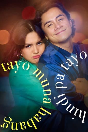 Poster de Tayo Muna Habang Hindi Pa Tayo