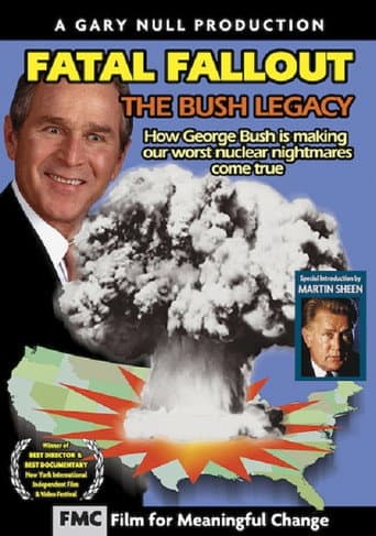 Poster de Fatal Fallout: The Bush Legacy