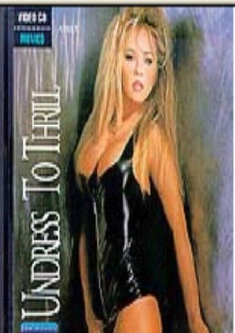 Poster de Undressed to Thrill