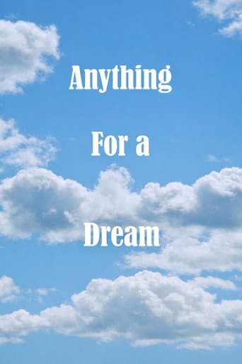 Poster de Anything For A Dream