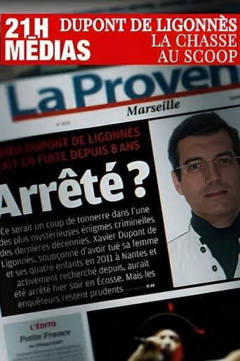 Poster de 21h médias : Xavier Dupont de Ligonnès, la chasse au scoop