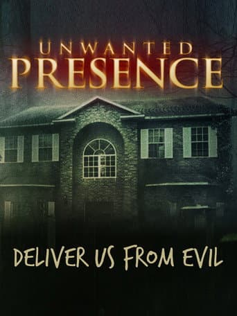 Poster de Unwanted Presence
