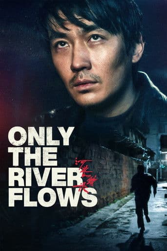 Poster de Only the River Flows