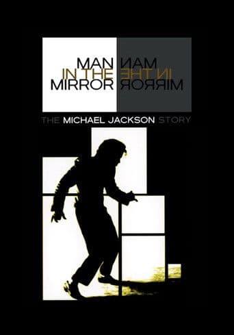 Poster de Man in the Mirror: The Michael Jackson Story