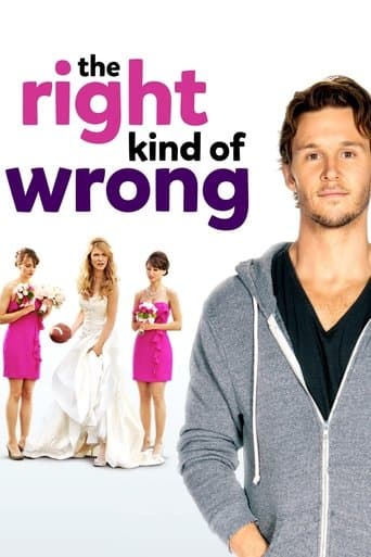 Poster de The Right Kind of Wrong