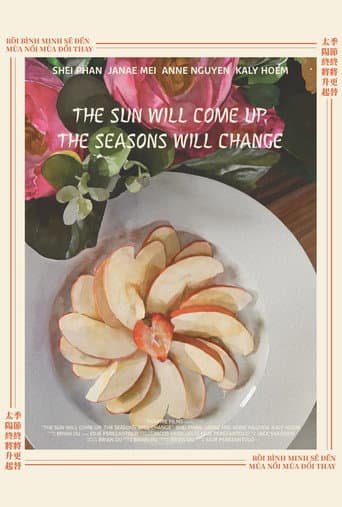 Poster de The Sun Will Come Up, the Seasons Will Change