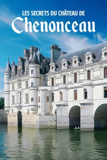 Poster de Les Secrets du château de Chenonceau