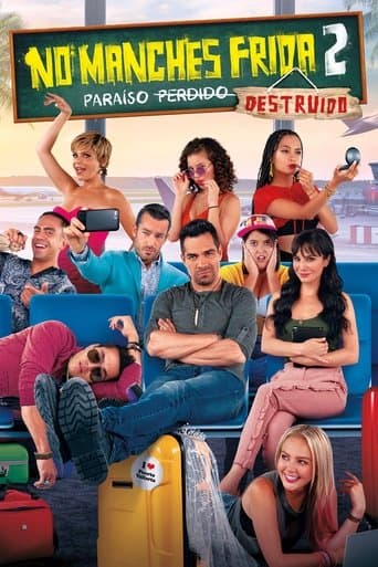 Poster de No manches, Frida 2: paraíso destruido