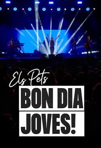 Poster de Els Pets: bon dia, joves!