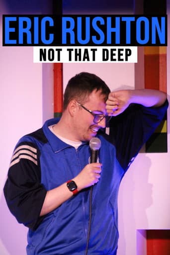 Poster de Eric Rushton: Not That Deep