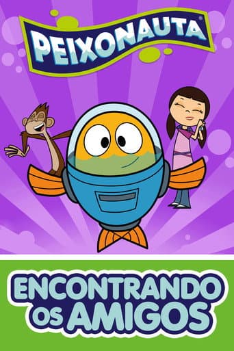 Poster de Peixonauta: Encontrando os Amigos