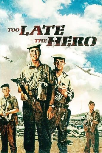 Poster de Too Late the Hero