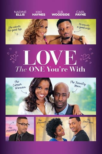 Poster de Love the One You're With