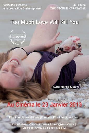 Poster de Too Much Love Will Kill You