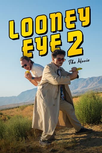 Poster de Looney Eye 2 – The Movie