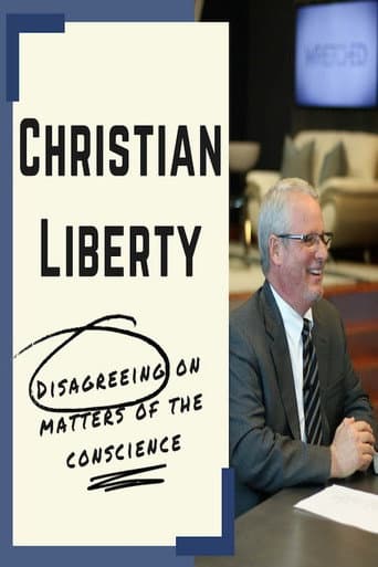 Poster de Christian Liberty: Disagreeing on Matters of the Conscience