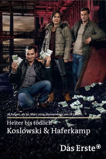 Poster de Heiter bis tödlich: Koslowski & Haferkamp