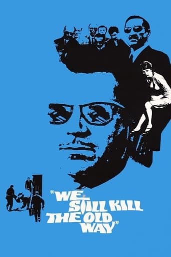 Poster de We Still Kill the Old Way