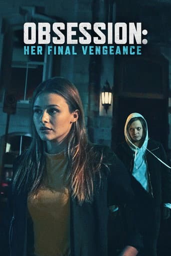 Poster de Obsession: Her Final Vengeance