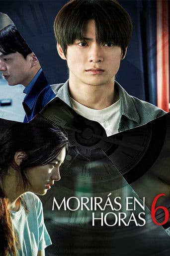 Poster de Morirás en 6 horas