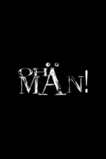 Poster de Oh Man!