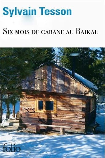 Poster de 6 mois de cabane au Baïkal