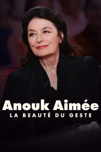 Poster de Anouk Aimée, la beauté du geste