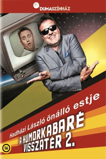 Poster de Hadházi László - Humorkabaré visszatér 2.