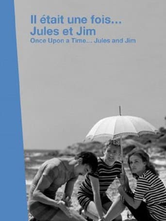Poster de Il était une fois... « Jules et Jim »