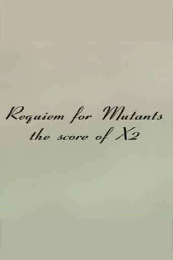Poster de Requiem for Mutants: The Score of X2