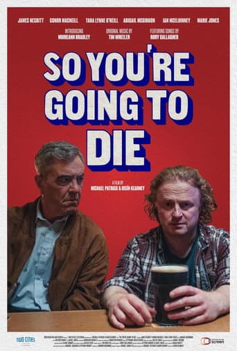 Poster de So You're Going to Die