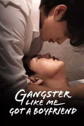 Poster de Gangster like Me Got a Boyfriend