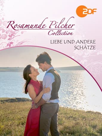 Poster de Rosamunde Pilcher: Liebe und andere Schätze