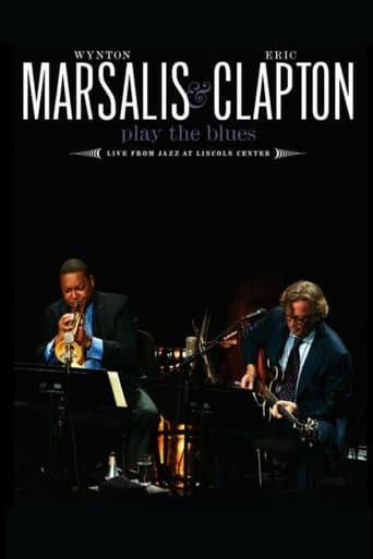Poster de Wynton Marsalis and Eric Clapton Play the Blues - Live from Jazz at Lincoln Center