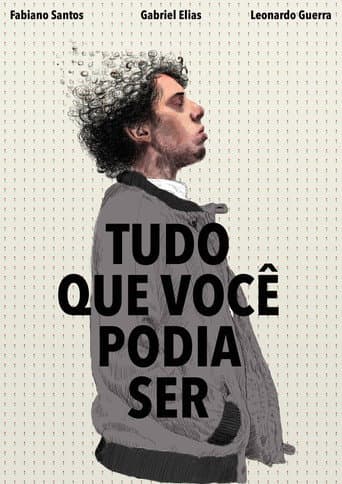 Poster de Tudo que Você Podia Ser